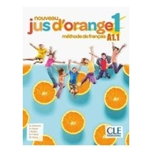 NOUVEAU JUS D' ORANGE 1 A1.1 - ELEVE