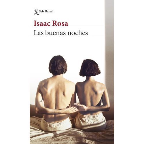 LAS BUENAS NOCHES - ISAAC ROSA
