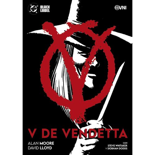 V DE VENDETTA - 4º EDICION - ALAN MOORE - DAVID LLOYD