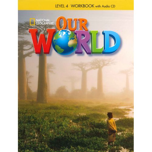 AMERICAN OUR WORLD 4 - WORKBOOK + AUDIO CD AMERICAN OUR WORLD 4 - WORKBOOK + AUDIO CD