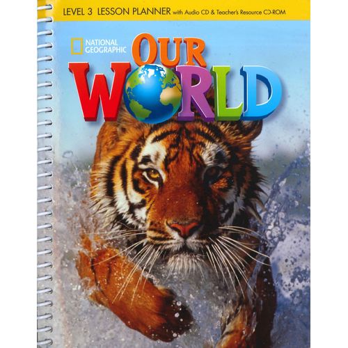 AMERICAN OUR WORLD 3 - LESSON PLANNER + AUDIO CD AND TEACHER