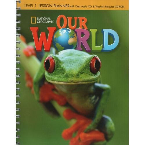 OUR WORLD 1 - LESSON PLANNER + CD-ROM