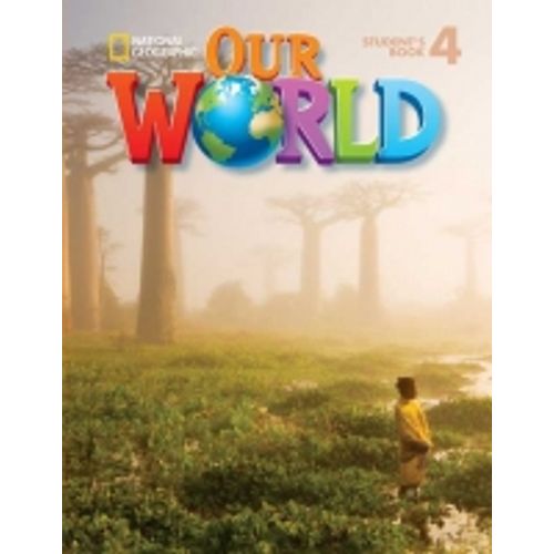 OUR WORLD 4 - STUDENT'S BOOK + CD-ROM (BRITISH)