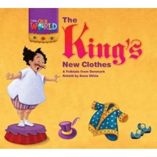 THE KING'S NEW CLOTHES (BIG BOOK) (AME) OUR WORLD READERS 1 THE KING'S NEW CLOTHES (BIG BOOK) (AME) OUR WORLD READERS 1