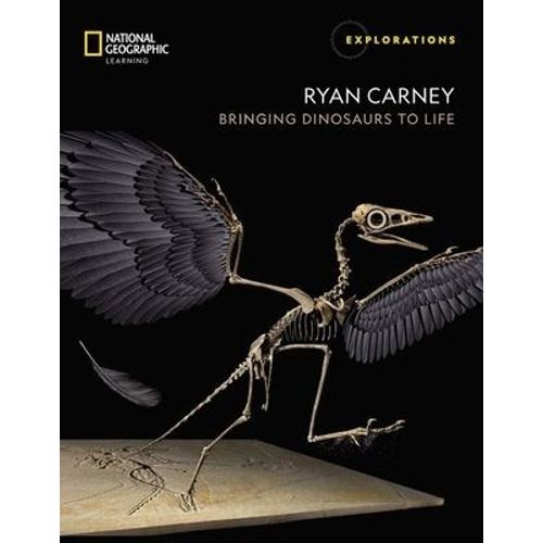 EXPLORATIONS RYAN CARNEY - BRINGING DINOSAURS TO LIFE - STUD