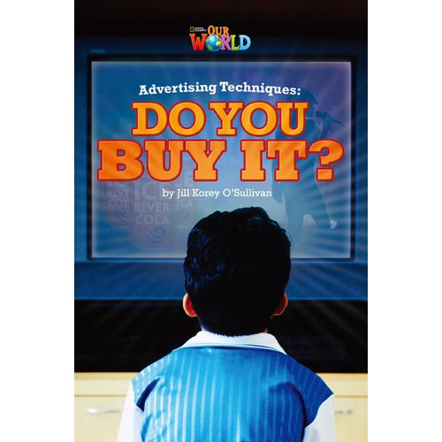 DO YOU BUY IT ADVERTISING TECHNIQUES - READER OUR WORLD AMER DO YOU BUY IT ADVERTISING TECHNIQUES - READER OUR WORLD AMER