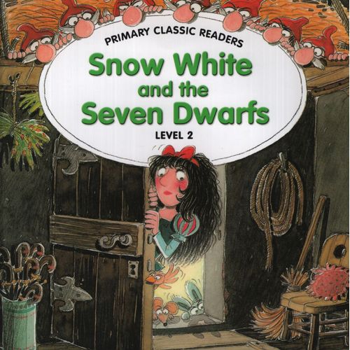 SNOW WHITE AND THE SEVEN DWARFS + AUDIO CD - PRIMARY CLASSIC