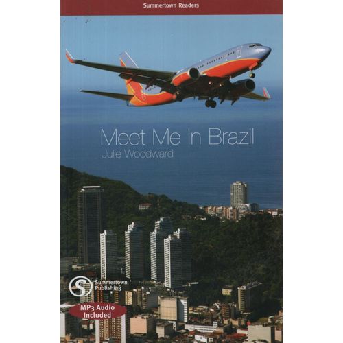 MEET ME IN BRAZIL + AUDIO CD + MP3 - SUMMERTOWN READERS B1