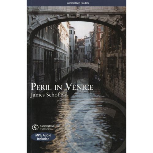 PERIL IN VENICE + AUDIO CD + MP3 - SUMMERTOWN READERS B1
