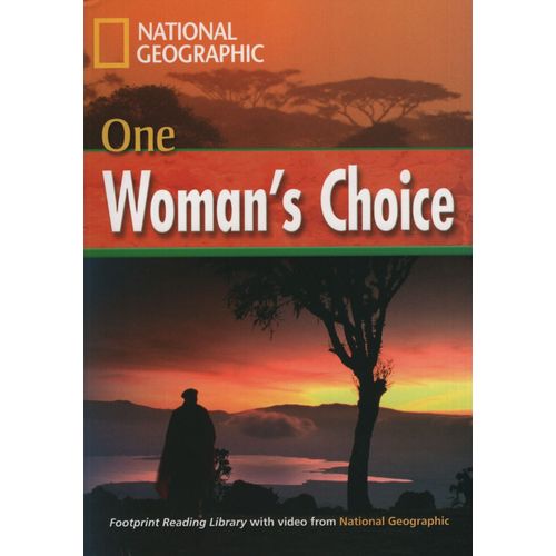 ONE WOMAN'S CHIOCE - B1 - FOOTPRINT READING LIBRARY + MULTIR ONE WOMAN'S CHIOCE - B1 - FOOTPRINT READING LIBRARY + MULTIR