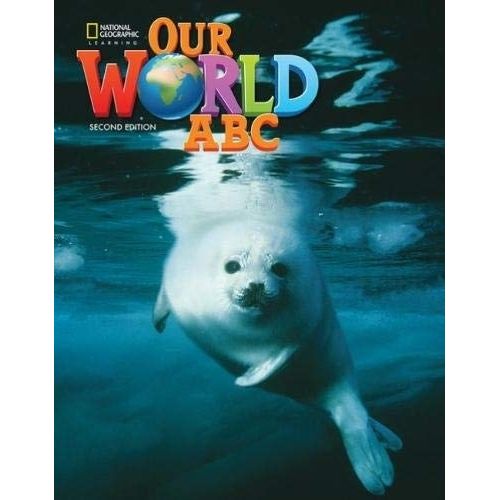 OUR WORLD (2ND.EDITION) - ALPHABET BOOK