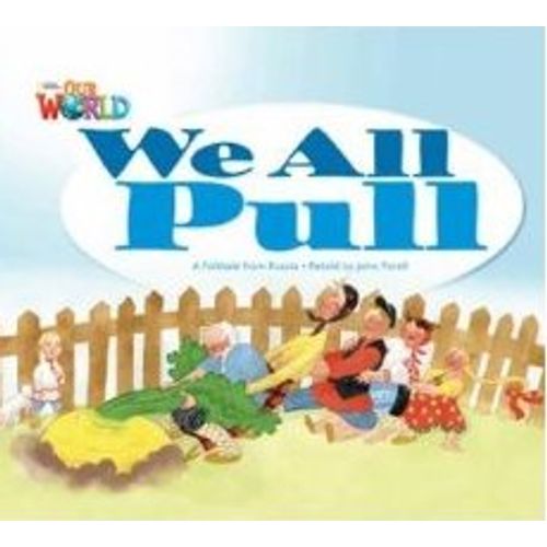 OUR WORLD 1 - WE ALL PULL (BIG BOOK)