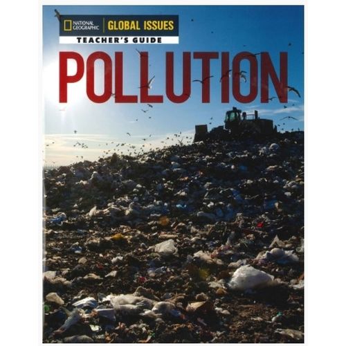POLLUTION - GLOBAL ISSUES TEACHER'S GUIDE