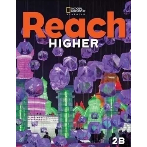 REACH HIGHER 2B - STUDENT'S BOOK + ONLINE PRACTICE + EBOOK P REACH HIGHER 2B - STUDENT'S BOOK + ONLINE PRACTICE + EBOOK P