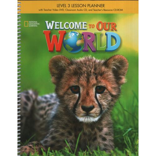 WELCOME TO OUR WORLD 3 (AME) - PLANNER + CD + TEACHER'S RESO