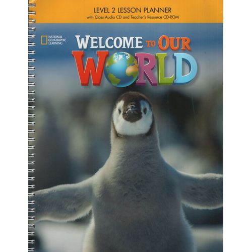 WELCOME TO OUR WORLD 2 (BRI) - LESSON PLANNER + CD + RESOURC