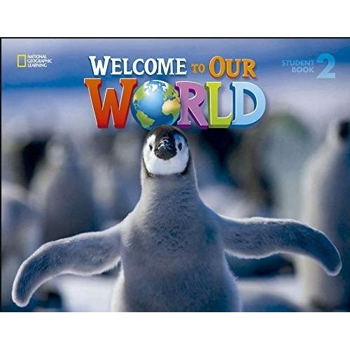 WELCOME TO OUR WORLD 2 (BRITISH) - BIG BOOK WELCOME TO OUR WORLD 2 (BRITISH) - BIG BOOK