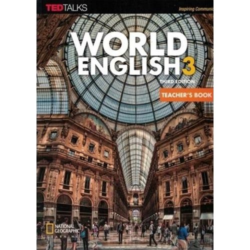 WORLD ENGLISH 3 (3RD.ED.) - TEACHER'S GUIDE WORLD ENGLISH 3 (3RD.ED.) - TEACHER'S GUIDE