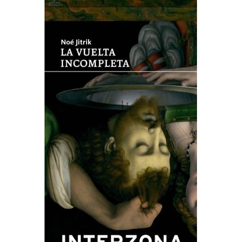 LIBRO LA VUELTA INCOMPLETA - NOE JITRIK