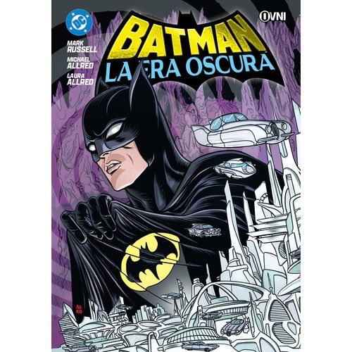 BATMAN - LA ERA OSCURA