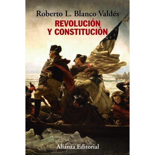 REVOLUCION Y CONSTITUCION - ROBERTO L. BLANCO VALDES