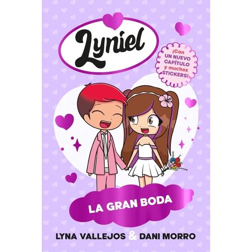 LYNIEL 1 - LA GRAN BODA NUEVA EDICION - LYNA VALLEJOS MORRO