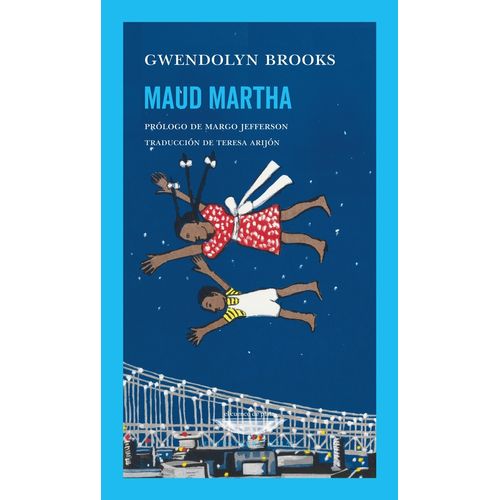 MAUD MARTHA - GWENDOLYN BROOKS