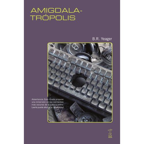 AMIGDALATROPOLIS - B. R. YEAGER