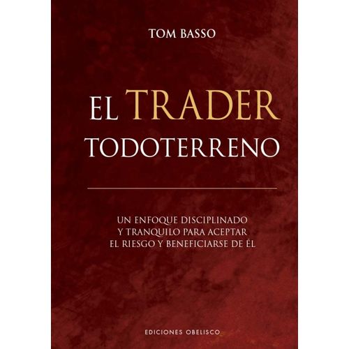 EL TRADER TODOTERRENO - TOM BASSO
