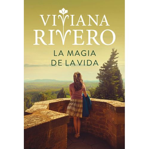 LA MAGIA DE LA VIDA - VIVIANA RIVERO