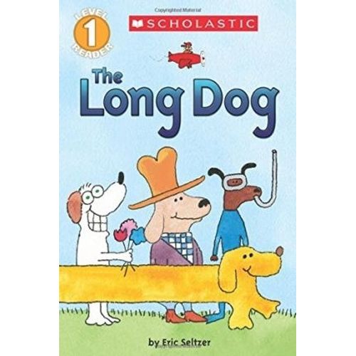 THE LONG DOG - SCHOLASTIC READER 1