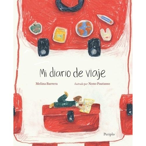 MI DIARIO DE VIAJE - MELINA BARRERA / NONO PAUTASSO