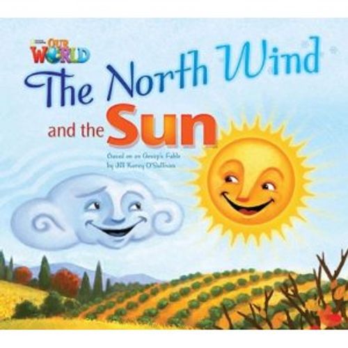 THE NORTH WIND AND THE SUN - BIG BOOK READER - AMERICAN OUR