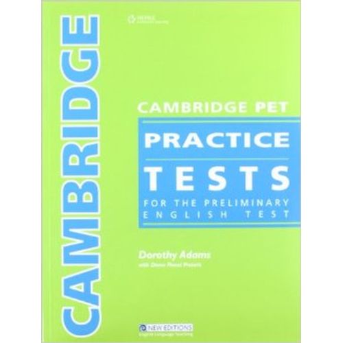 CAMBRIDGE PET PRACTICE TESTS - TEACHER`S BOOK CAMBRIDGE PET PRACTICE TESTS - TEACHER`S BOOK