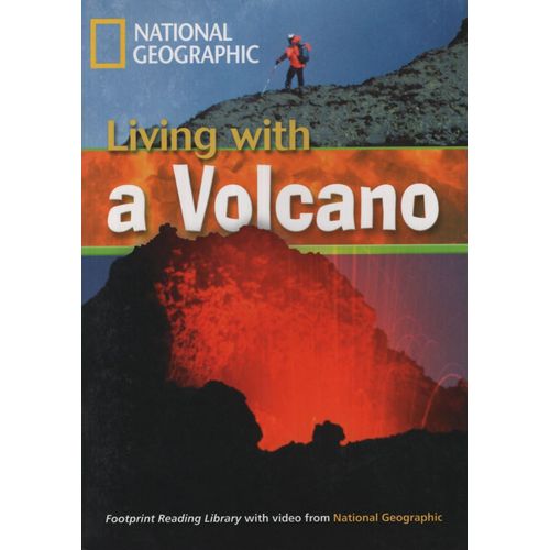 LIVING WITH A VOLCANO - B1 - FOOTPRINT READING LIBRARY - BRI