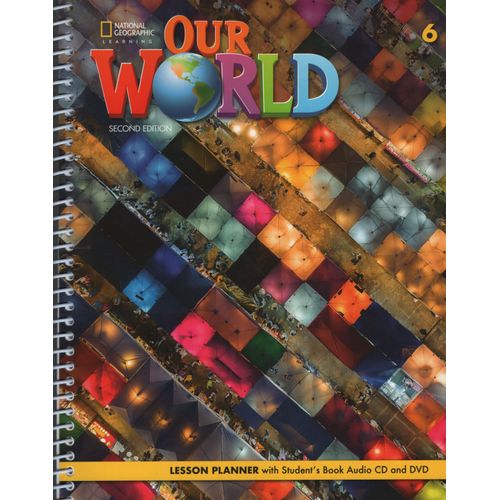 AMERICAN OUR WORLD 6 (2ND.ED) LESSON PLANNER WITH AUDIO CD ( AMERICAN OUR WORLD 6 (2ND.ED) LESSON PLANNER WITH AUDIO CD (