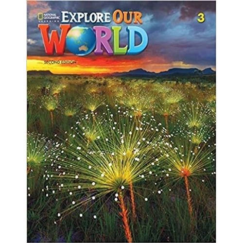 EXPLORE OUR WORLD 3 (2ND.ED.) GRAMMAR WORKBOOK