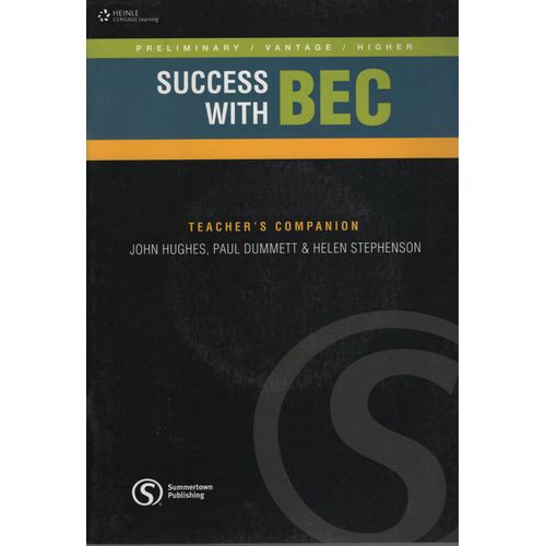 SUCCESS WITH BEC - TEACHER'S COMPANION SUCCESS WITH BEC - TEACHER'S COMPANION