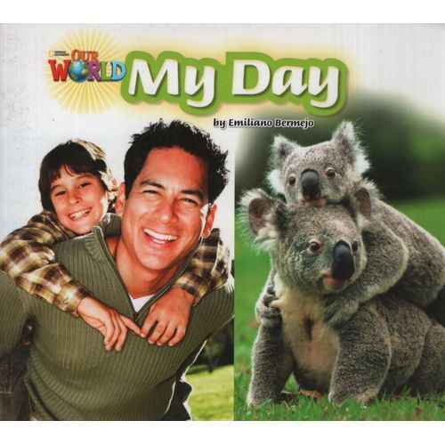 OUR WORLD 2 - MY DAY (READER) (AME) OUR WORLD 2 - MY DAY (READER) (AME)