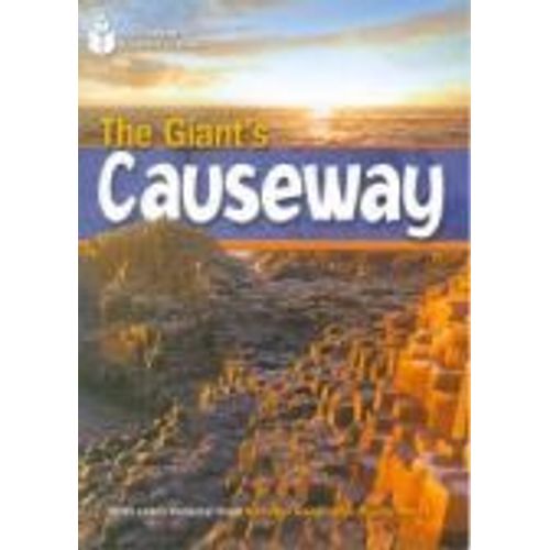 THE GIANT'S CAUSEWAY - A2 - FOOTPRINT READING LIBRARY + MULT THE GIANT'S CAUSEWAY - A2 - FOOTPRINT READING LIBRARY + MULT
