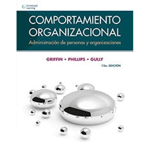 COMPORTAMIENTO ORGANIZACIONAL (12A.EDICION) GRIFFIN - MOORHE