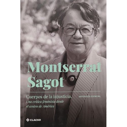 CUERPOS DE LA INJUSTICIA - UNA CRITICA FEMINISTA - SAGOT