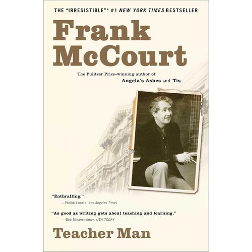 TEACHER MAN - A MEMOIR - FRANK MCCOURT