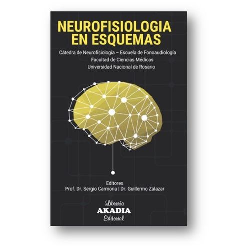 NEUROFISIOLOGIA EN ESQUEMAS - SERGIO CARMONA