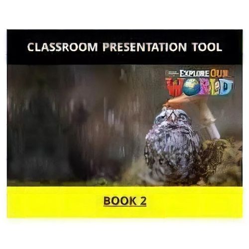 EXPLORE OUR WORLD 2 (2ND.ED.) CLASSROOM PRESENTATION TOOL
