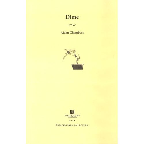 DIME. LOS NIÑOS, LA LECTURA Y LA CONVERSACION.