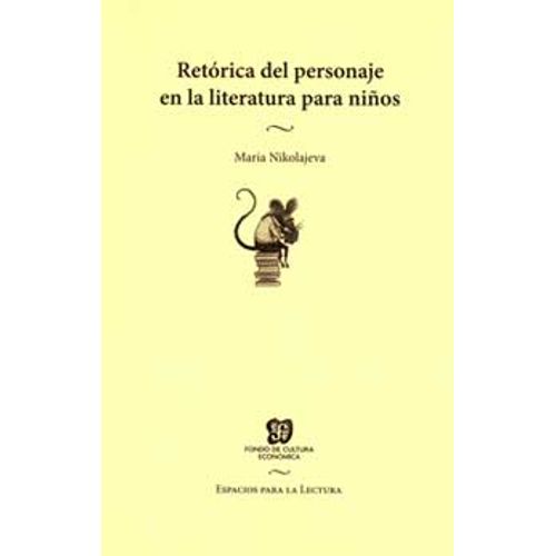 RETORICA DEL PERSONAJE EN LA LITERATURA PARA NIÑOS