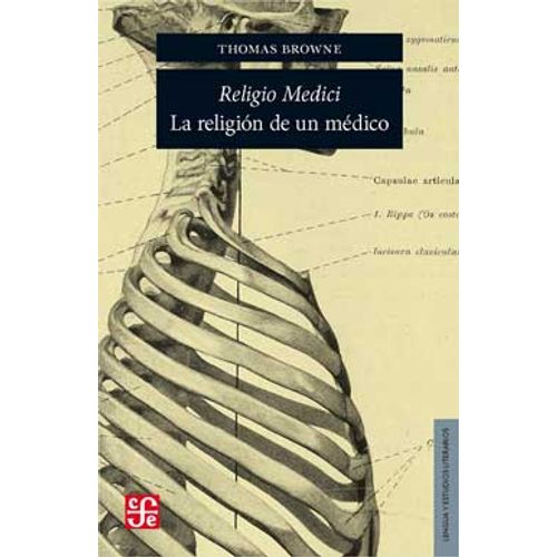 RELIGIO MEDICI: LA RELIGION DE UN MEDICO