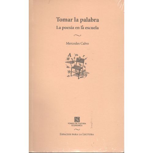 LIBRO TOMAR LA PALABRA - LA POESIA EN LA ESCUELA - MERCEDES