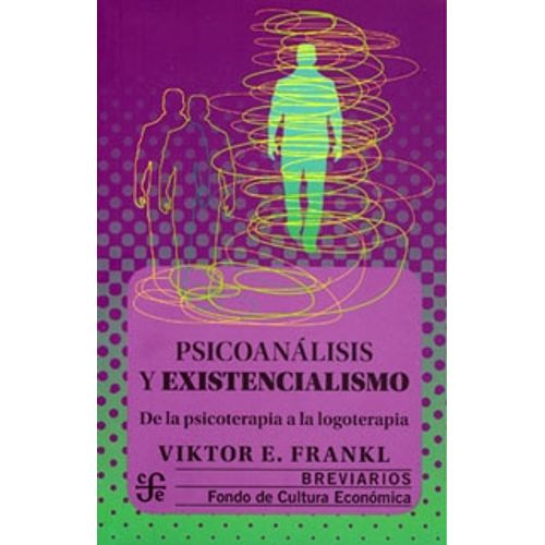 LIBRO PSICOANALISIS Y EXISTENCIALISMO (NUEVA EDICION) DE LA